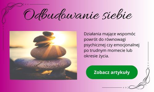 Odbudowanie siebie - stos kamyków znajdujący się w równowadze